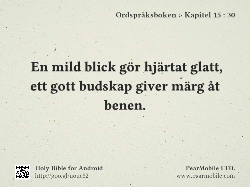 Ordspråksboken, Kapitel 15:30
